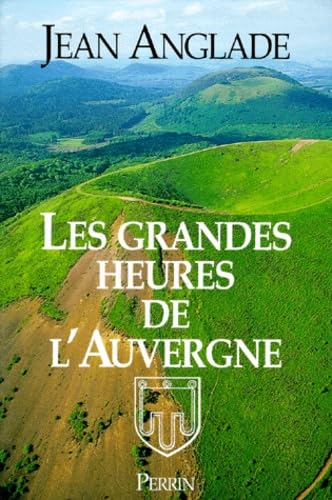 Les Grandes Heures de l'Auvergne