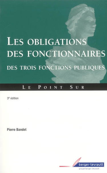 Les obligations des fonctionnaires des trois fonctions publiques