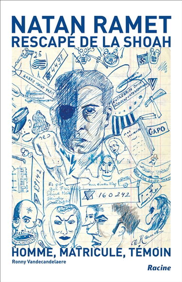 Natan Ramet, rescapé de la Shoah : homme, matricule, témoin