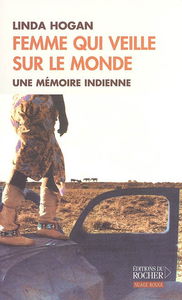 Femme qui veille sur le monde : une mémoire indienne