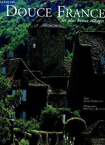 Douce France : Les plus beaux villages