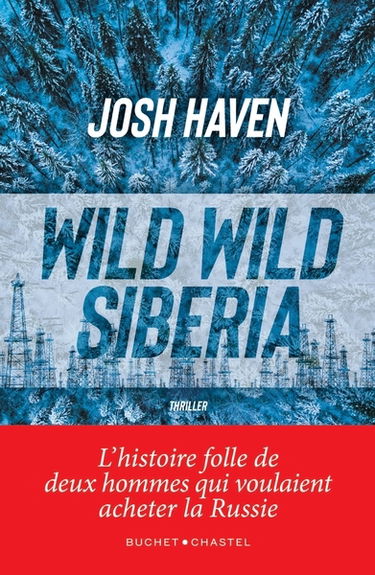 Wild wild Siberia : thriller