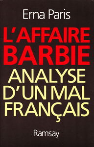 L'Affaire Barbie : analyse d'un mal français