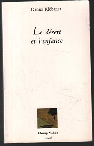 Le Désert et l'enfance