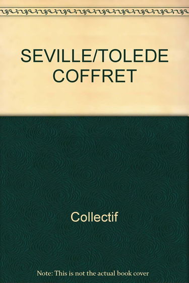 Séville XVIe siècle - Tolède XIIe-XIIIe