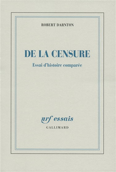 De la censure : essai d'histoire comparée