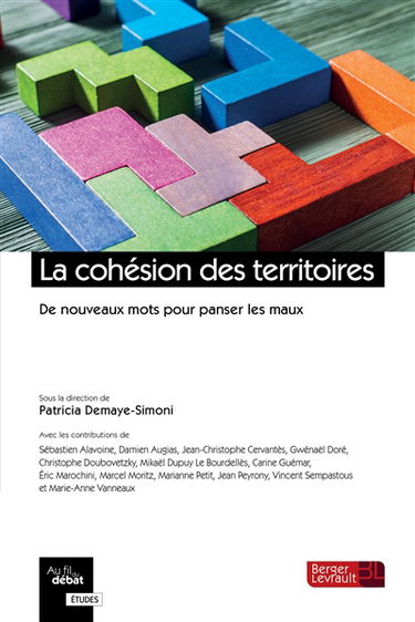 La cohésion des territoires : de nouveaux mots pour panser les maux