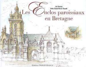 Les enclos paroissiaux en Bretagne