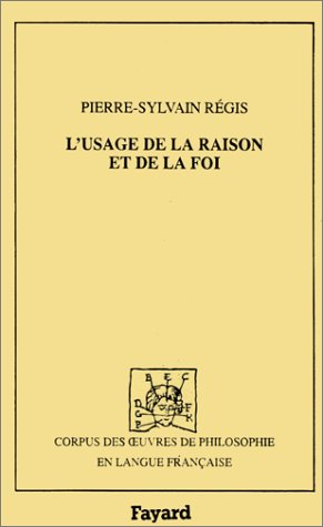 L'usage de la raison et de la foi : 1704