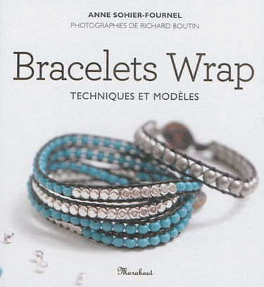Bracelets wrap : techniques et modèles