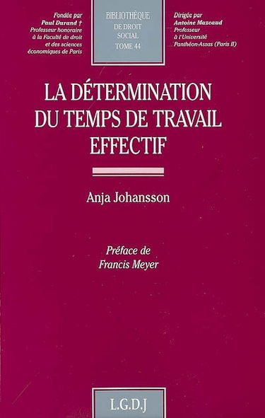 La détermination du temps de travail effectif