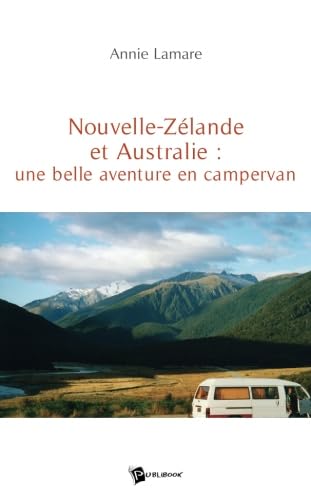 Nouvelle Zélande et Australie : une belle aventure en campervan
