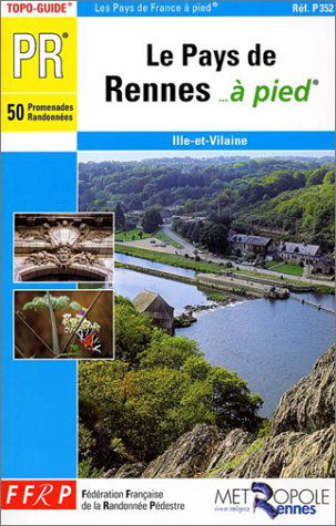 Le Pays de Rennes à pied