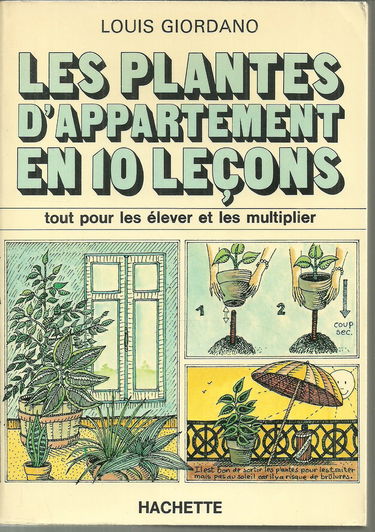 Les Plantes d'appartement en dix leçons
