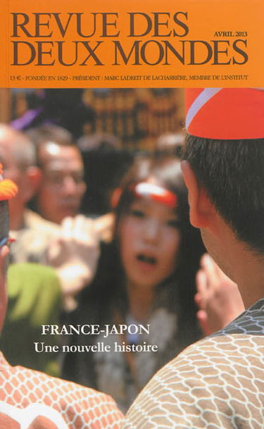 Revue des deux mondes, n° 4 (2013). France-Japon : une nouvelle histoire