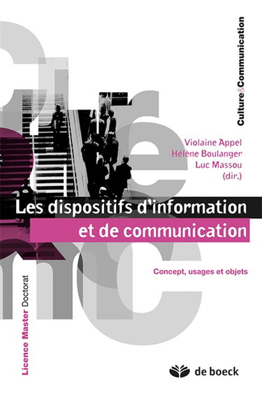 Les dispositifs d'information et communication : concept, usages et objets