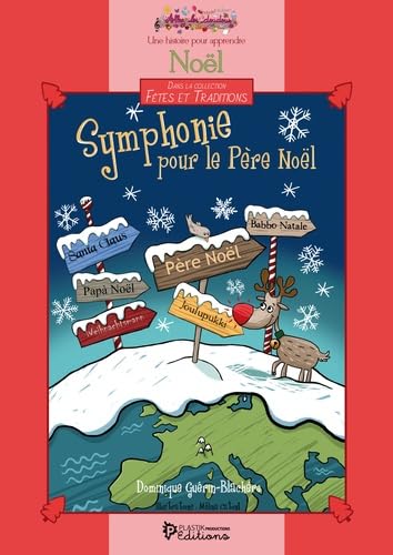 Symphonie pour le Père Noël: Livre + coloriages
