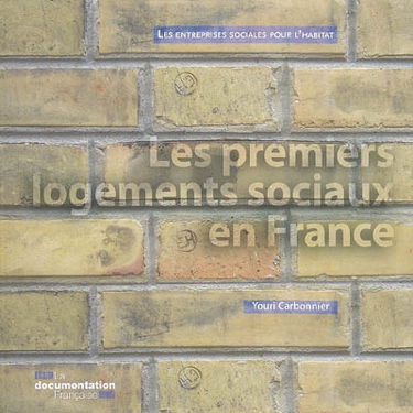 Les premiers logements sociaux en France