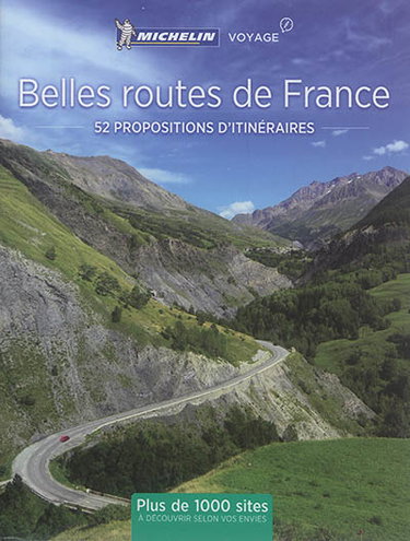 Couverture de Belles routes de France : 52 escapades en France