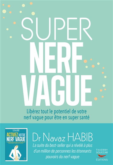 Couverture de Super nerf vague : libérez tout le potentiel de votre nerf vague pour être en super santé