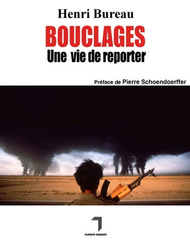 Bouclages : une vie de reporter