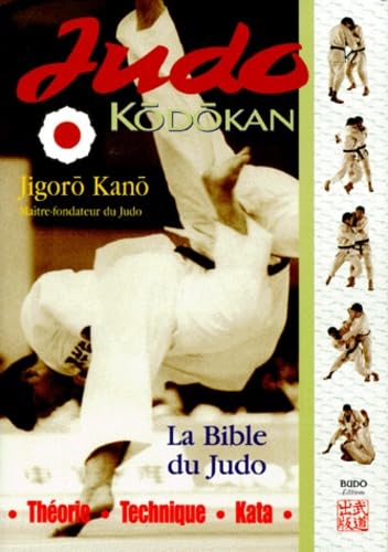 Judo Kodokan : la bible du Judo