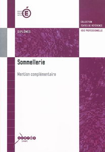 Sommellerie, mention complémentaire : arrêté de création du 31 juillet 1996 modifié par l'arrêté du 1er avril 2008 et annexes