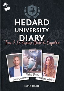 Hedard University Diary : La dernière flèche de Cupidon