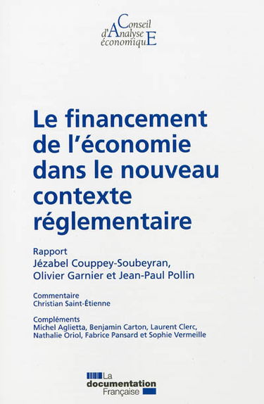 Le financement de l'économie dans le nouveau contexte réglementaire
