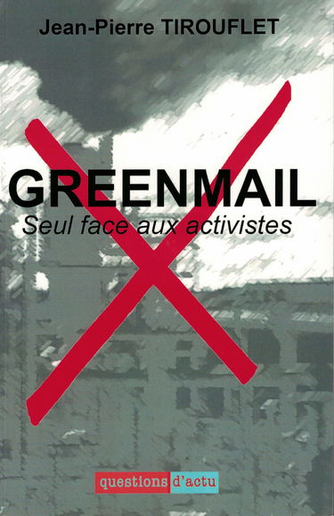 Greenmail: Seul face aux activistes