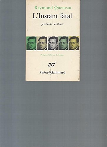 Couverture de L'INSTANT FATAL - PRECEDE DE "LES ZIAUX" / COLLECTION 3POESIE"