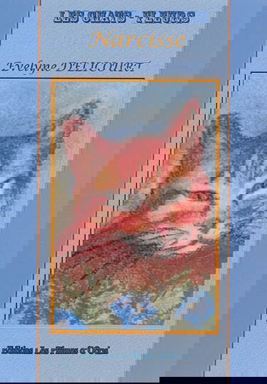 Les chats-fleurs. Narcisse