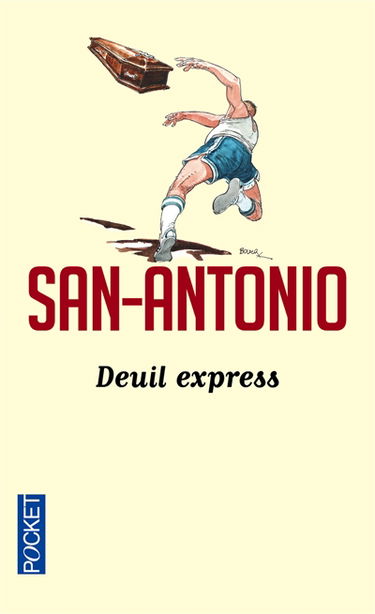San-Antonio. Vol. 13. Deuil express