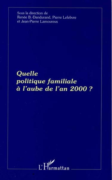 Quelle politique familiale à l'aube de l'an 2000 ?