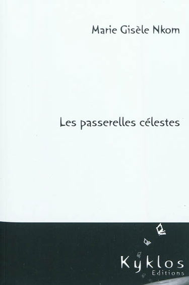 Les passerelles célestes