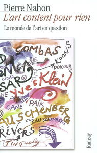 L'art content pour rien : le monde de l'art en question