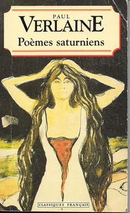 Poemes saturniens ; suivi de Fetes galantes