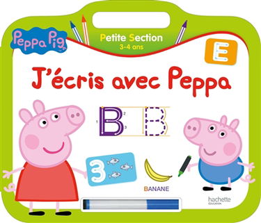 J'écris avec Peppa, petite section, 3-4 ans