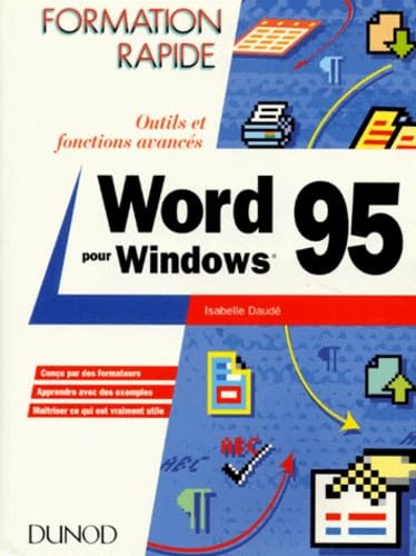 Word pour Windows 95 : outils et fonctions avancées