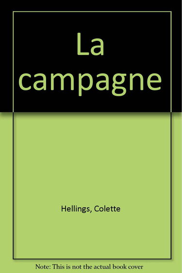 Dis les bruits. Vol. 1. La campagne