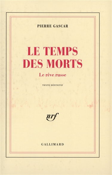 Le temps des morts : le rêve russe