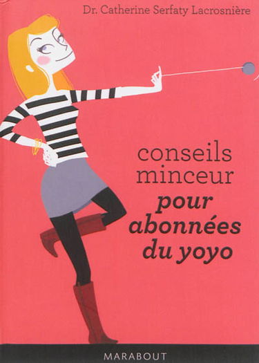 Conseils minceur pour abonnées du yoyo