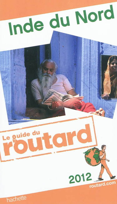 Couverture de Inde du Nord : 2012 par Philippe Gloaguen