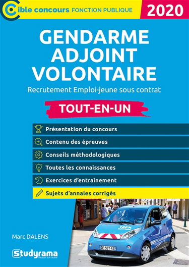 Gendarme adjoint volontaire, tout-en-un : recrutement emploi-jeune sous contrat : 2020