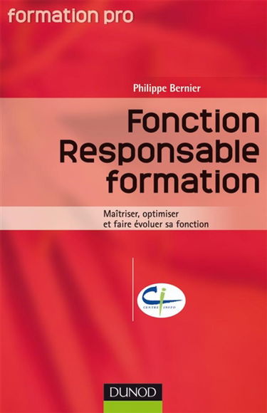 Fonction responsable formation : maîtriser, optimiser et faire évoluer sa fonction