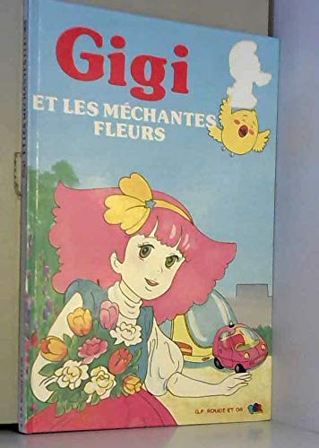Couverture de Gigi et les méchantes fleurs