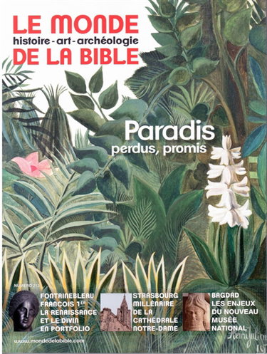 Couverture de Monde de la Bible (Le), n° 213. Paradis perdus, promis