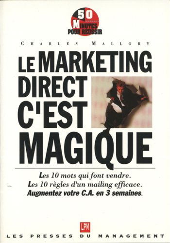 Le marketing direct, c'est magique