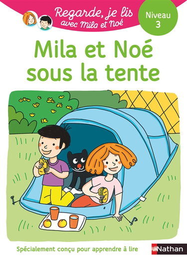 Mila et Noé sous la tente : niveau 3