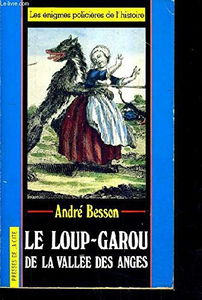 Le Loup-garou de la vallée des anges